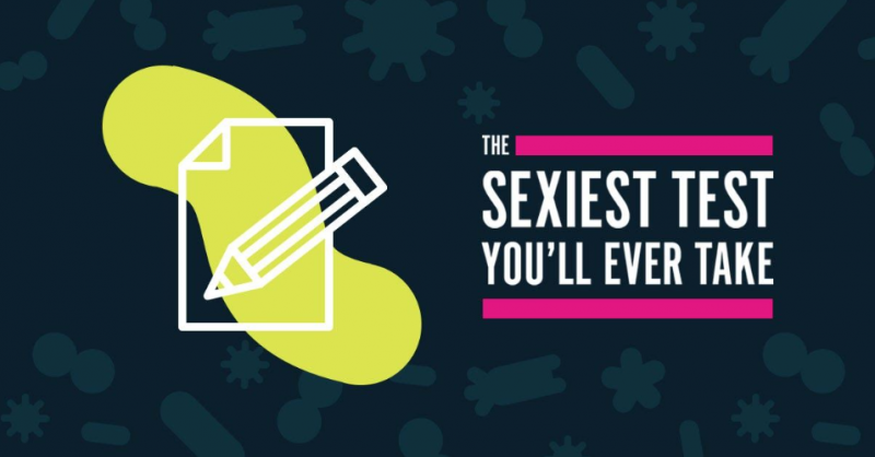 The sexiest test you'll ever take.